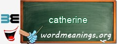 WordMeaning blackboard for catherine